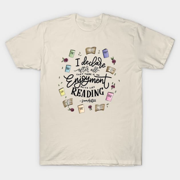 'No Enjoyment Like Reading' Quote T-Shirt by cheekymare